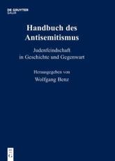 Handbuch Des Antisemitismus Bd. 1-8 - Wolfgang Benz (editor), Brigitte Mihok (editor), Werner Bergmann (contributions), Rainer Kampling (contributions), Juliane Wetzel (contributions), Ulrich Wyrwa (contributions)