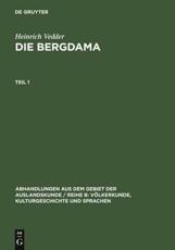 Heinrich Vedder: Die Bergdama. Teil 1 - Heinrich Vedder
