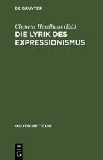 Die Lyrik Des Expressionismus - Clemens Heselhaus (editor)