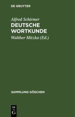 Deutsche Wortkunde - Alfred Schirmer (author), Walther Mitzka (editor)