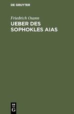 Ueber Des Sophokles Aias - Friedrich Osann