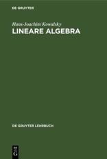 Lineare Algebra - Hans-Joachim Kowalsky