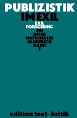 Publizistik Im Exil Und Andere Themen - Thomas Koebner (editor), Lieselotte Maas (contributions)