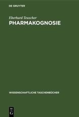 Pharmakognosie - Teuscher, Eberhard