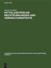 Mittelassyrische Rechtsurkunden und Verwaltungstexte - Freydank, Helmut