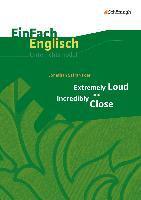 Extremely Loud and Incredibly Close. EinFach Englisch Unterrichtsmodelle