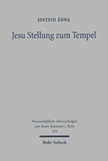 Jesu Stellung Zum Tempel - Jostein Adna