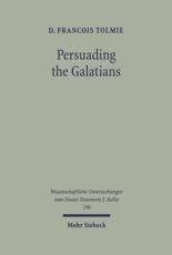 Persuading the Galatians - D Francois Tolmie