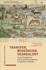 Transfer, Begegnung, Skandalon? - Nikolaus Klein (editor), Paul Oberholzer (editor), Esther Schmid Heer (editor)