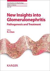 New Insights Into Glomerulonephritis - Nan Chen