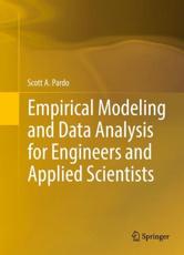 Empirical Modeling and Data Analysis for Engineers and Applied Scientists - Pardo, Scott A.