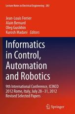 Informatics in Control, Automation and Robotics : 9th International Conference, ICINCO 2012 Rome, Italy, July 28-31, 2012 Revised Selected Papers - Ferrier, Jean-Louis