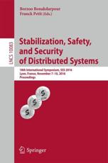 Stabilization, Safety, and Security of Distributed Systems - SSS (Symposium), Borzoo Bonakdarpour (editor), Franck Petit (editor)