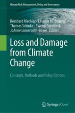 Loss and Damage from Climate Change - Reinhard Mechler (editor), Laurens M. Bouwer (editor), Thomas Schinko (editor), Swenja Surminski (editor), JoAnne Linnerooth-Bayer (editor)