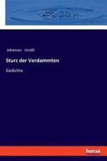 Sturz der Verdammten:Gedichte - Urzidil, Johannes