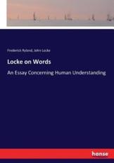 Locke on Words:An Essay Concerning Human Understanding - Locke, John