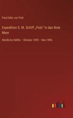 Expedition S. M. Schiff â€žPola