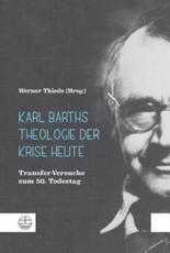 Karl Barths Theologie Der Krise Heute - Werner Thiede (editor)