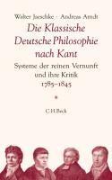 Jaeschke, W: Klassische Deutsche Philosophie nach Kant