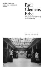 Paul Clemens Erbe - Harald Wolter von dem Knesebeck (editor), Heijo Klein (contributions), Harald Wolter- von dem Knesebeck (contributions), Grischka Petri (contributions), Luise Leinweber (contributions)