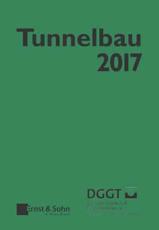 Taschenbuch FÃ¼r Den Tunnelbau 2017 - Deutsche Gesellschaft fÃ¼r Geotechnik