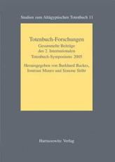 Totenbuch-Forschungen - Burkhard Backes (editor), Professor Irmtraut Munro (editor), Simone Stohr (editor)