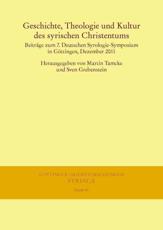 Geschichte, Theologie Und Kultur Des Syrischen Christentums - Martin Tamcke (editor), Sven Grebenstein (editor)