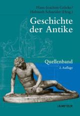 Geschichte Der Antike - Hans-Joachim Gehrke (editor), Helmuth Schneider (editor)