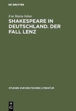 Shakespeare in Deutschland. Der Fall Lenz - Eva Maria Inbar