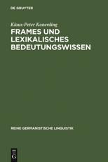 Frames Und Lexikalisches Bedeutungswissen - Klaus-Peter Konerding