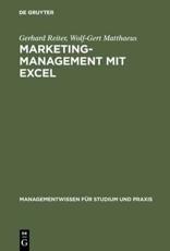 Marketing-Management Mit EXCEL - Gerhard Reiter, Wolf-Gert Matthaeus