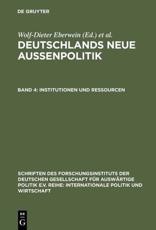 Institutionen Und Ressourcen - Wolf-Dieter Eberwein (editor), Karl Kaiser (editor), Sebastian Bartsch (contributions)