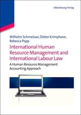 International Human Resource Management and International Labour Law - Wilhelm Schmeisser, Dieter Krimphove, Rebecca Popp