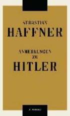 Anmerkungen Zu Hitler - Sebastian Haffner