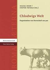 Chlodwigs Welt - Mischa Meier (editor), Steffen Patzold (editor)