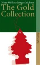 The Gold Collection - Neue Weihnachtsgeschichten - Karsten Kredel (editor)