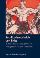 Totalitarismuskritik Von Links - Mike Schmeitzner (editor)