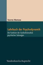 Lehrbuch Der Psychodynamik - Stavros Mentzos