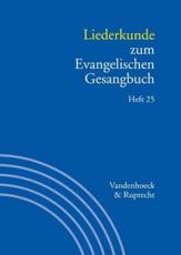 Liederkunde Zum Evangelischen Gesangbuch - Johannes Schilling (contributions), Brinja Bauer (contributions), Martin Evang (editor), Karl-Heinrich LÃƒ