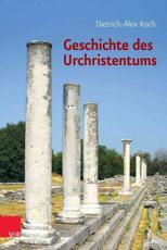 Geschichte Des Urchristentums - Dietrich-Alex Koch