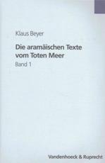 Die Aramaischen Texte Vom Toten Meer - Klaus Beyer