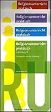 Religionsunterricht Praktisch 1. Bis 4. Schuljahr - Hans Freudenberg (editor)