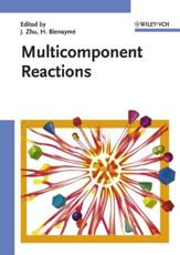 Multicomponent Reactions - Jieping Zhu, Hugues BienaymÃ©