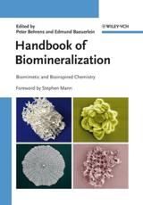Handbook of Biomineralization - Peter Behrens (editor), Edmund BÃ¤uerlein (editor), Stephen Mann (foreword)