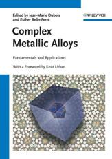 Complex Metallic Alloys - Jean-Marie Dubois, Esther Belin-FerrÃ©