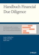 Handbuch Financial Due Diligence - Luise HÃ¶lscher, Anke Nestler, Ralf Otto