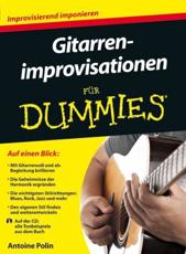 Gitarrenimprovisationen FÃ¼r Dummies - Antoine Polin (author), Oliver Fehn (translator)