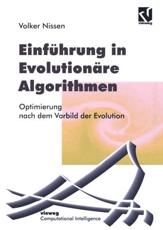 EinfÃ¼hrung in EvolutionÃ¤re Algorithmen - Volker Nissen (author), Wolfgang Bibel (series editor), Rudolf Kruse (series editor)