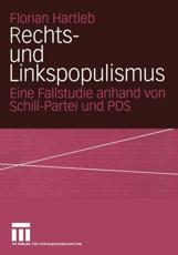Rechts- und Linkspopulismus : Eine Fallstudie anhand von Schill-Partei und PDS - Hartleb, Florian