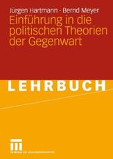 EinfÃ¼hrung in die politischen Theorien der Gegenwart - Hartmann, JÃ¼rgen